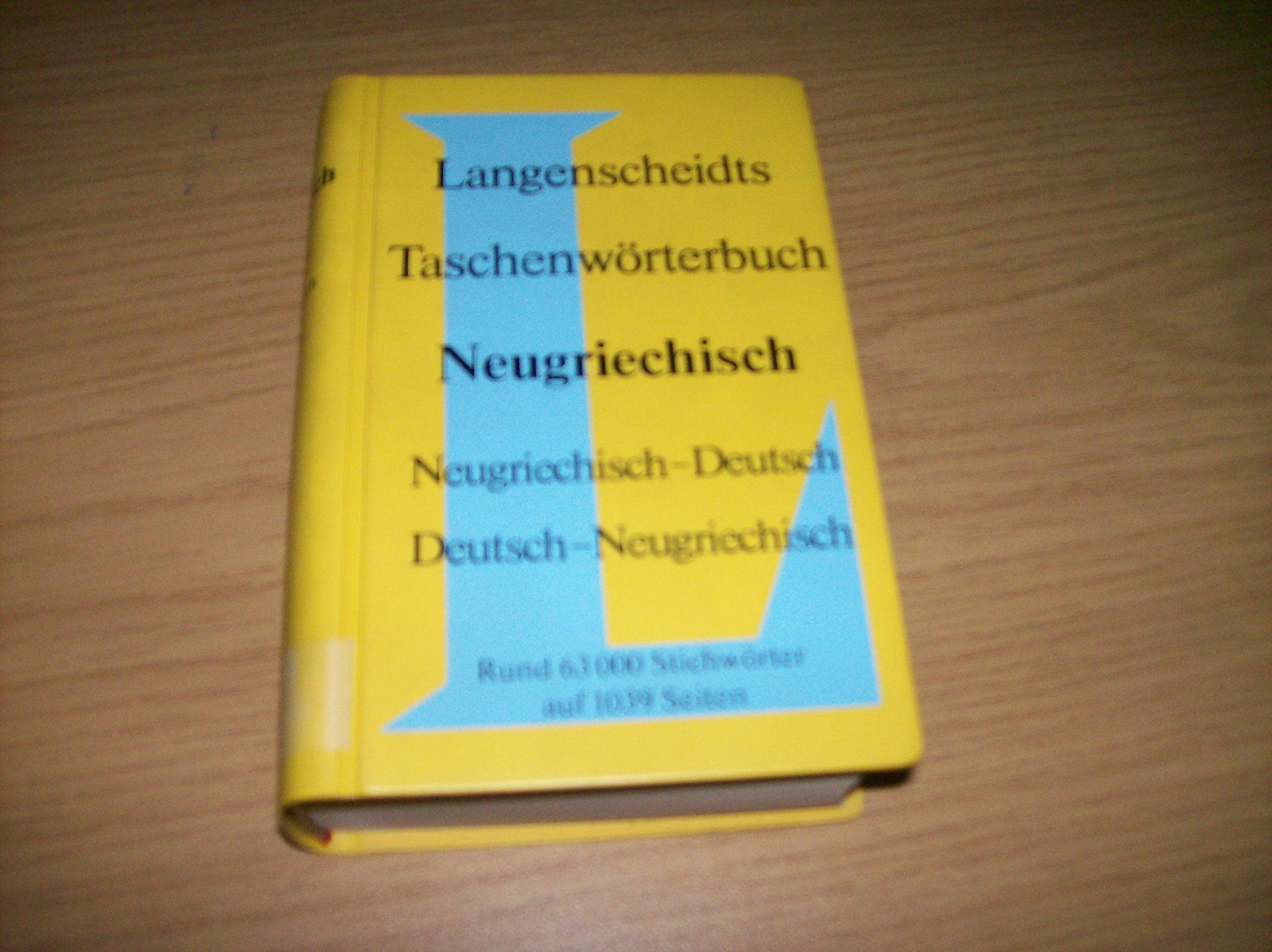 Langenscheidts Taschenwörterbuch Neugriechisch-Deutsch / Deutsch-Neugriechisch Foreign Languages ​​& Dictionaries