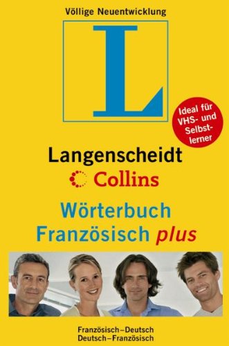 Langenscheidt Collins Wörterbuch Französisch plus: Französisch-Deutsch/Deutsch-Französisch: Französisch-Deutsch / Deutsch-Französisch. Rund 95.000 ... Wendungen. Ideal für VHS- und Selbstlerner Foreign Languages ​​& Dictionaries