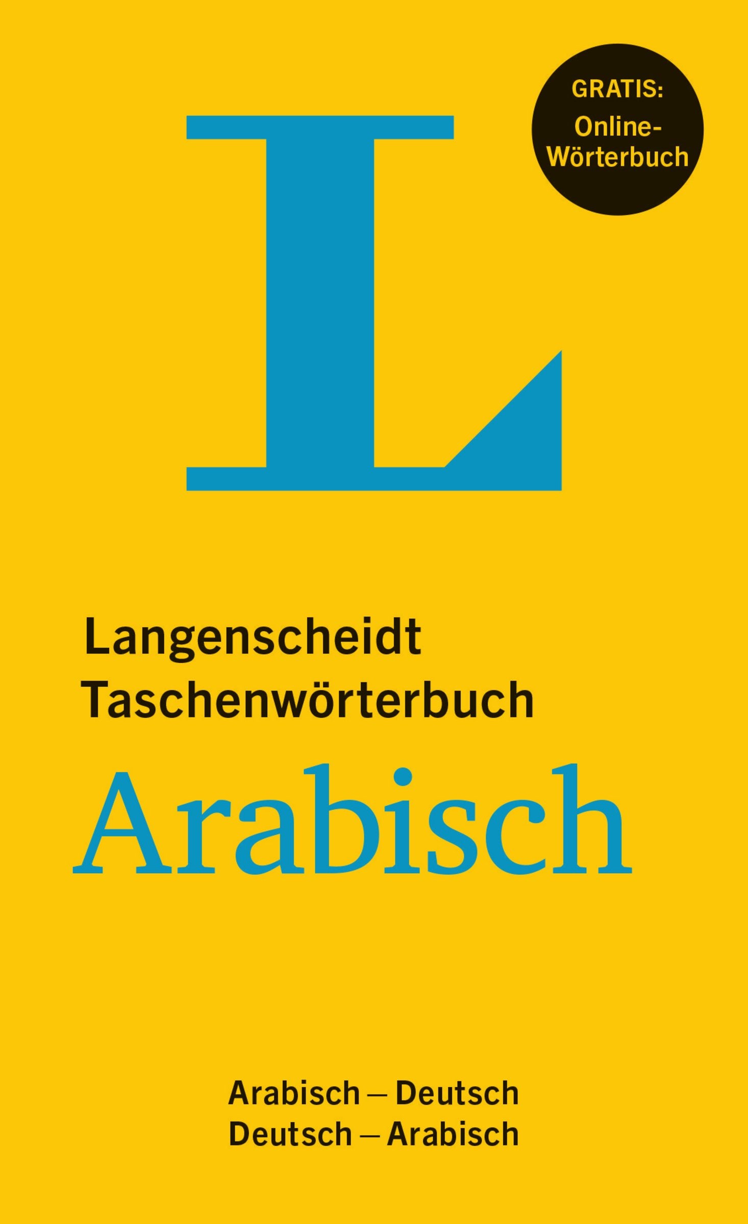 Langenscheidt Taschenwörterbuch Arabisch - Buch mit Online-Anbindung: Arabisch-Deutsch/Deutsch-Arabisch (Langenscheidt Taschenwörterbücher) General education