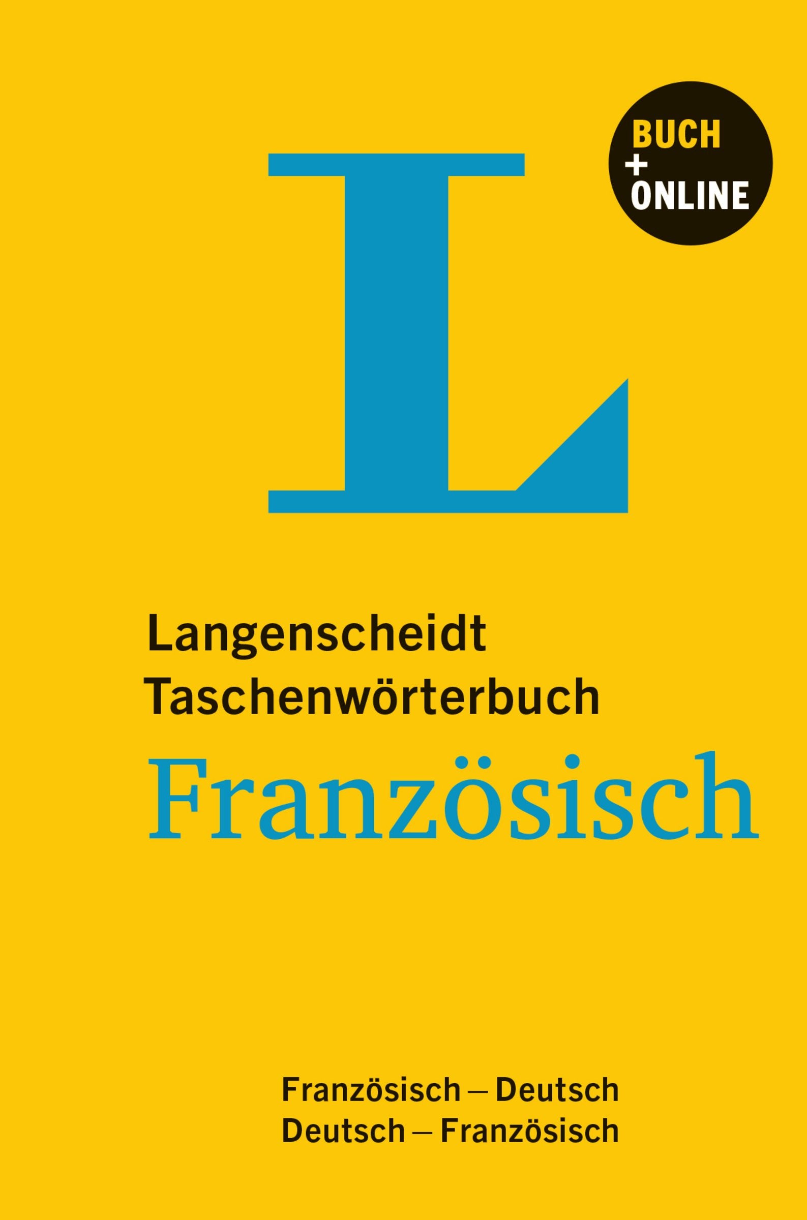 Langenscheidt Taschenwörterbuch Französisch - Buch mit Online-Anbindung: Französisch-Deutsch/Deutsch-Französisch: Französisch-Deutsch, ... (Langenscheidt Taschenwörterbücher) Foreign Languages ​​& Dictionaries