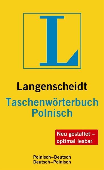 Langenscheidt Taschenwörterbuch Polnisch: Polnisch-Deutsch/Deutsch-Polnisch: Polnisch-Deutsch, Deutsch-Polnisch. 115.000 Stichwörter und Wendungen. ... Redaktion (Langenscheidt Taschenwörterbücher) Foreign Languages ​​& Dictionaries