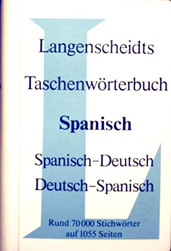 Langenscheidts Taschenwörterbuch Spanisch; Spanisch - Deutsch; Deutsch - Spanisch; rund 70000 Stichwörter Books