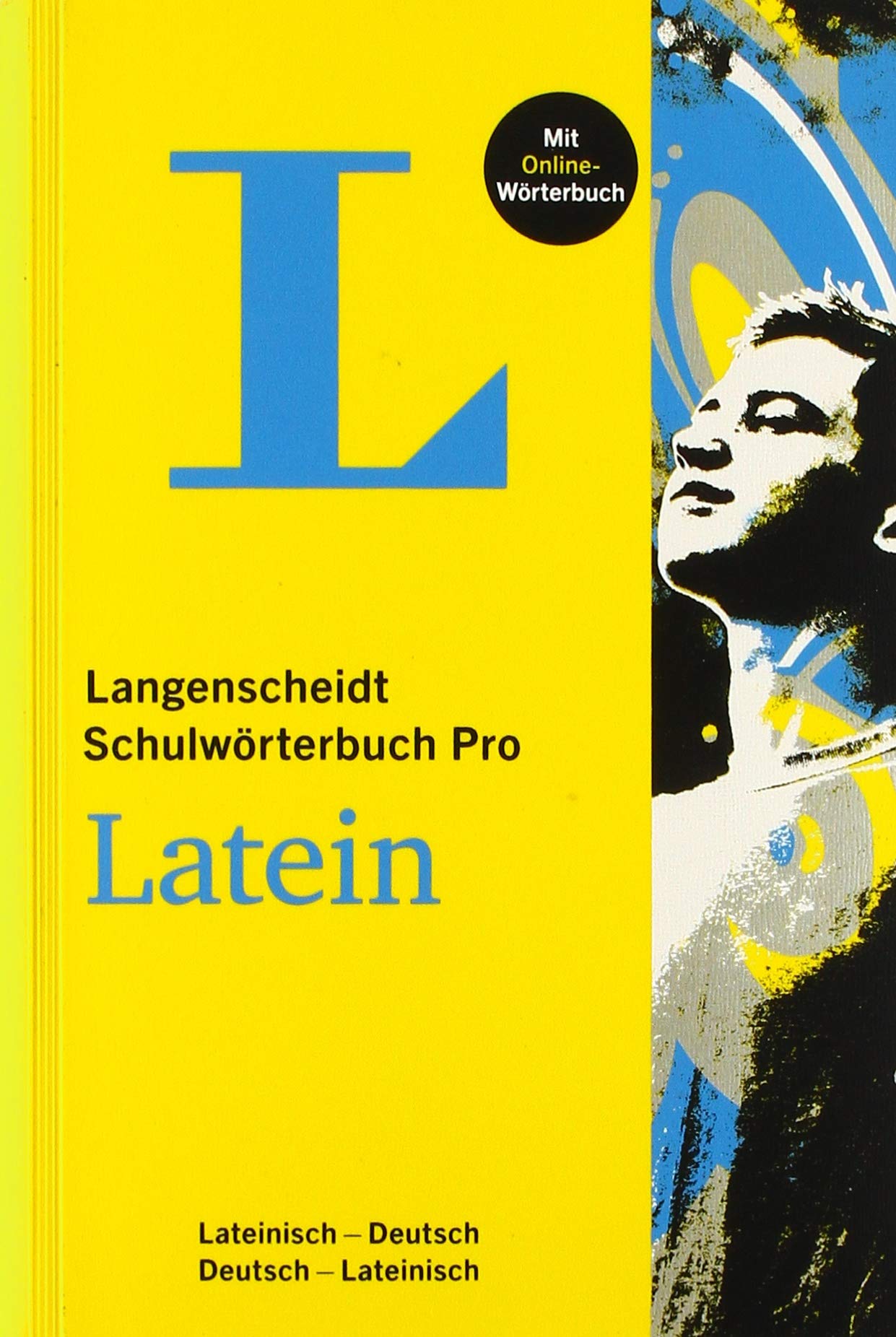 Langenscheidt Schulwörterbuch Pro Latein - Buch mit Online-Anbindung: Latein-Deutsch/Deutsch-Latein (Langenscheidt Schulwörterbücher Pro) General education