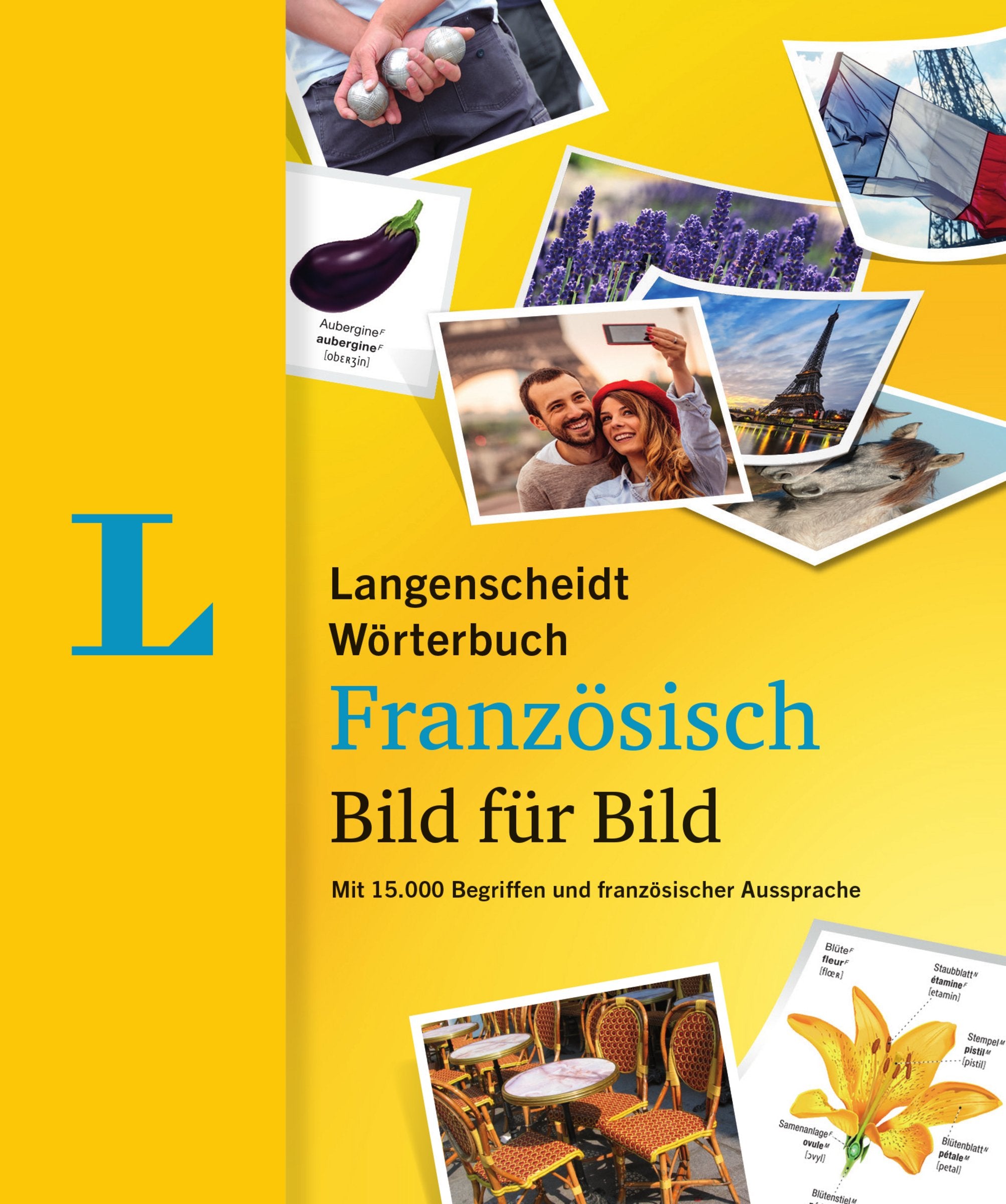 Langenscheidt Wörterbuch Französisch Bild für Bild - Bildwörterbuch: Mit 15.000 Begriffen und französischer Aussprache, Französisch-Deutsch (Langenscheidt Wörterbücher Bild für Bild) General education