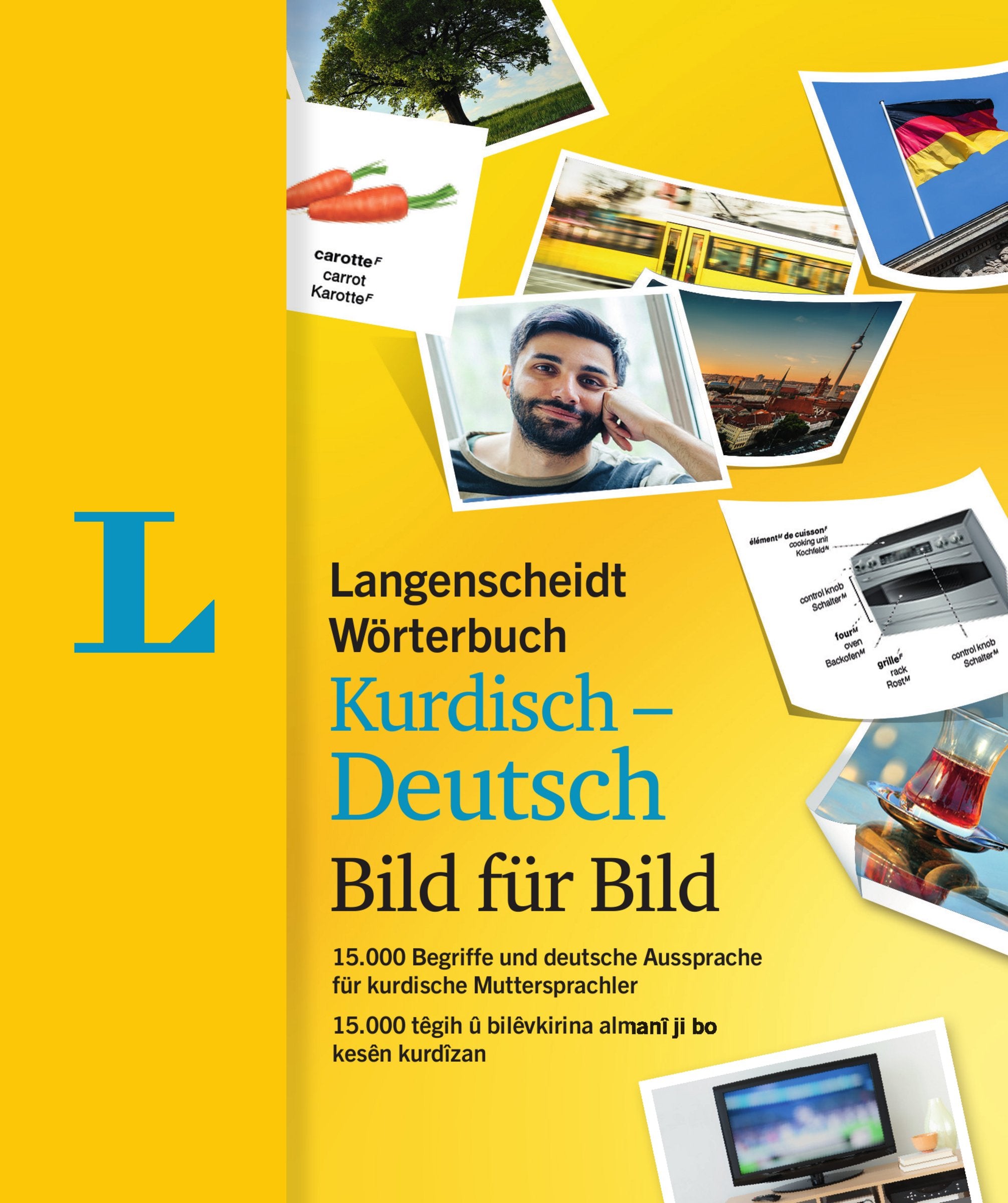 Langenscheidt Wörterbuch Kurdisch-Deutsch Bild für Bild - Bildwörterbuch: 15.000 Begriffe und deutsche Aussprache, Kurdisch-Deutsch (Langenscheidt Wörterbücher Bild für Bild) General education