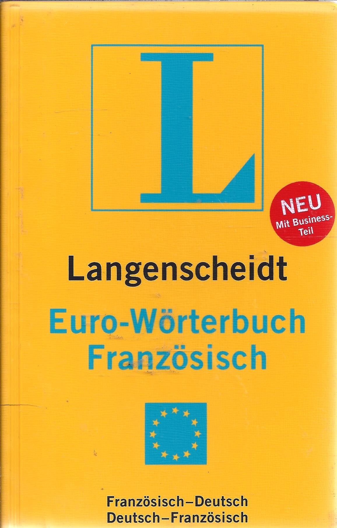 Langenscheidt Euro-Wörterbuch Französisch: Französisch-Deutsch/Deutsch-Französisch Foreign Languages ​​& Dictionaries