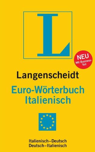 Langenscheidt Euro-Wörterbuch Italienisch: Italienisch-Deutsch/Deutsch-Italienisch Foreign Languages ​​& Dictionaries