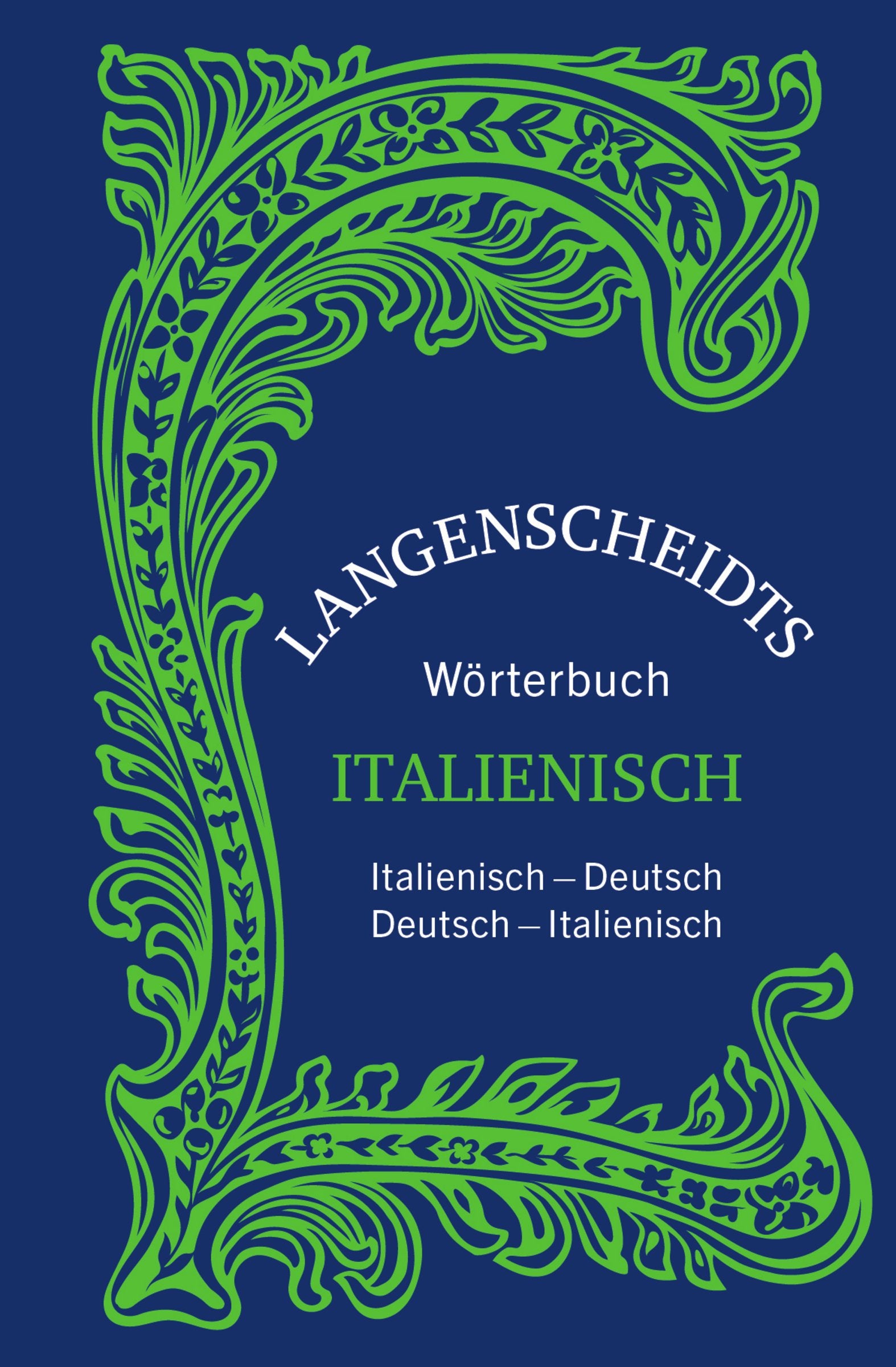 Langenscheidts Wörterbuch Italienisch - Sonderausgabe: Italienisch-Deutsch/Deutsch-Italienisch (Langenscheidt Praktische Wörterbücher) Foreign Languages ​​& Dictionaries