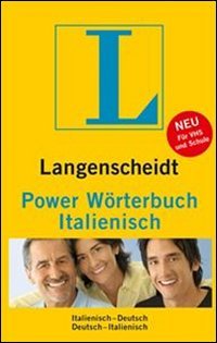 Langenscheidt Power Wörterbuch Italienisch: Italienisch-Deutsch/Deutsch-Italienisch Foreign Languages ​​& Dictionaries