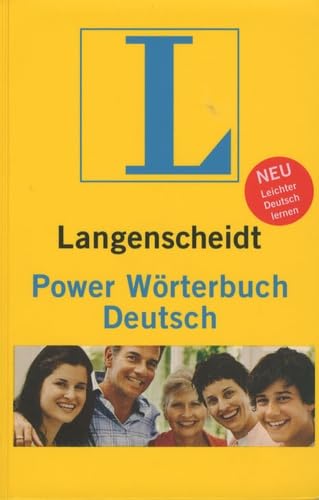 Langenscheidt Power Wörterbuch Deutsch: einsprachig Deutsch: Rund 50.000 Stichwörter und Wendungen (Einsprachige Wörterbücher) General education