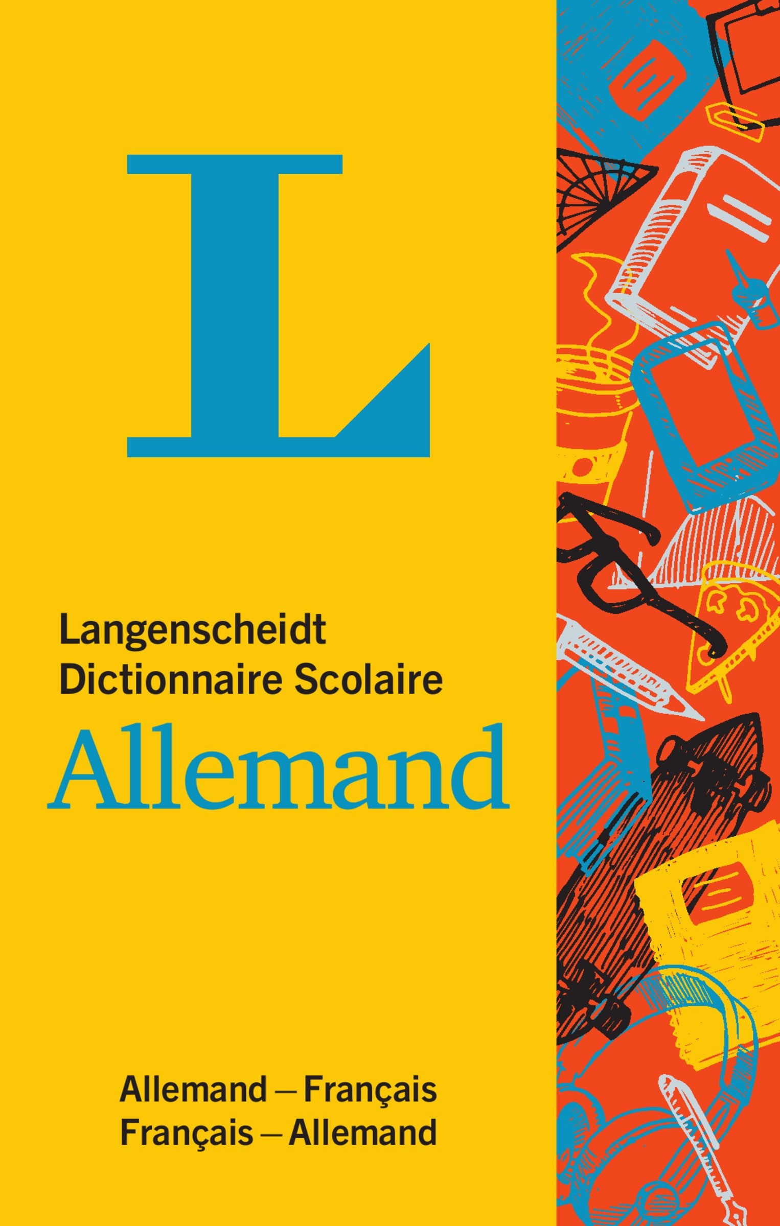 Dictionnaire Scolaire Allemand: Deutsch-Französisch/Französisch-Deutsch General education