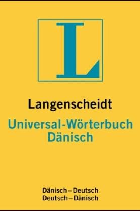 Langenscheidt Universal-Wörterbuch Dänisch: Dänisch-Deutsch / Deutsch-Dänisch. Learning & Reference