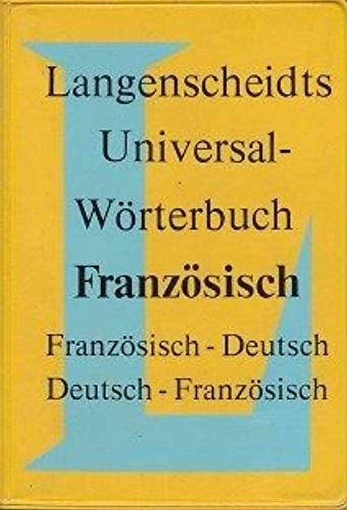 Französisch. Universal- Wörterbuch. Langenscheidt: Franzosisch-Deutsch / Deutsch-Französisch Foreign Languages ​​& Dictionaries