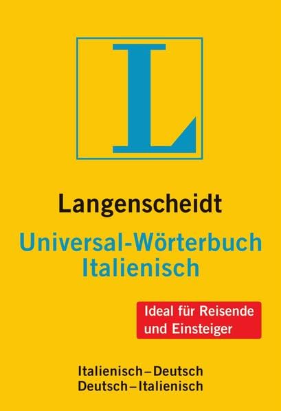 Langenscheidt Universal-Wörterbuch Italienisch: Italienisch-Deutsch/Deutsch-Italienisch: Italienisch-Deutsch, Deutsch-Italienisch. Rund 35.000 ... (Langenscheidt Universal-Wörterbücher) Foreign Languages ​​& Dictionaries