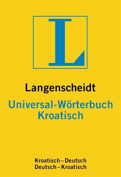 Langenscheidt Universal-Wörterbuch Kroatisch Foreign Languages ​​& Dictionaries