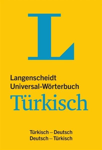Langenscheidt Universal-Wörterbuch Türkisch: Türkisch-Deutsch/Deutsch-Türkisch: Türkisch-Deutsch, Deutsch-Türkisch. Mit 30.000 Stichwörtern und Wendungen (Langenscheidt Universal-Wörterbücher) Foreign Languages ​​& Dictionaries