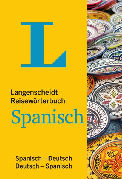 Langenscheidt Reisewörterbuch Spanisch: Spanisch-Deutsch/Deutsch-Spanisch: Reiseworterbuch Spanisch (Langenscheidt Reisewörterbücher) Leisure, Home & Garden