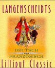 Langenscheidts Lilliput Classics Wörterbücher, Deutsch-Französisch Foreign Languages ​​& Dictionaries
