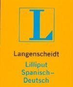 Langenscheidt Lilliput Spanisch: Spanisch-Deutsch Foreign Languages ​​& Dictionaries