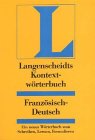 Langenscheidts Kontextwörterbuch Französisch-Deutsch - Ein neues Wörterbuch zum Schreiben, Lernen, Formulieren Foreign Languages ​​& Dictionaries