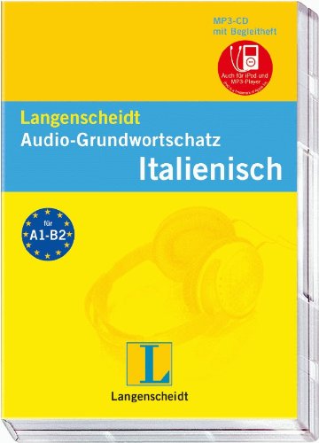 Langenscheidt Audio-Grundwortschatz Italienisch - mp3-CD mit Begleitheft: Deutsch-Italienisch: Deutsch-Italienisch. 9.000 Wörter, Wendungen und ... Niveau A1-B2. Auch für iPod und MP3-Player Computer Science