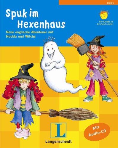 Spuk im Hexenhaus, m. Audio-CD. Neue englische Abenteuer mit Huckla und Witchy. Für Grundschulalter Foreign Languages ​​& Dictionaries