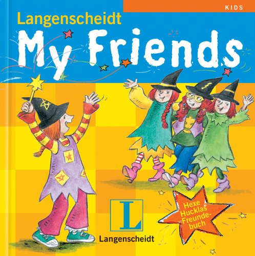 Langenscheidt My Friends: Hexe Hucklas Freundebuch Non-fiction