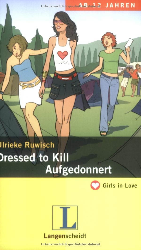 Dressed to Kill - Aufgedonnert (Girls in Love) Study Guides