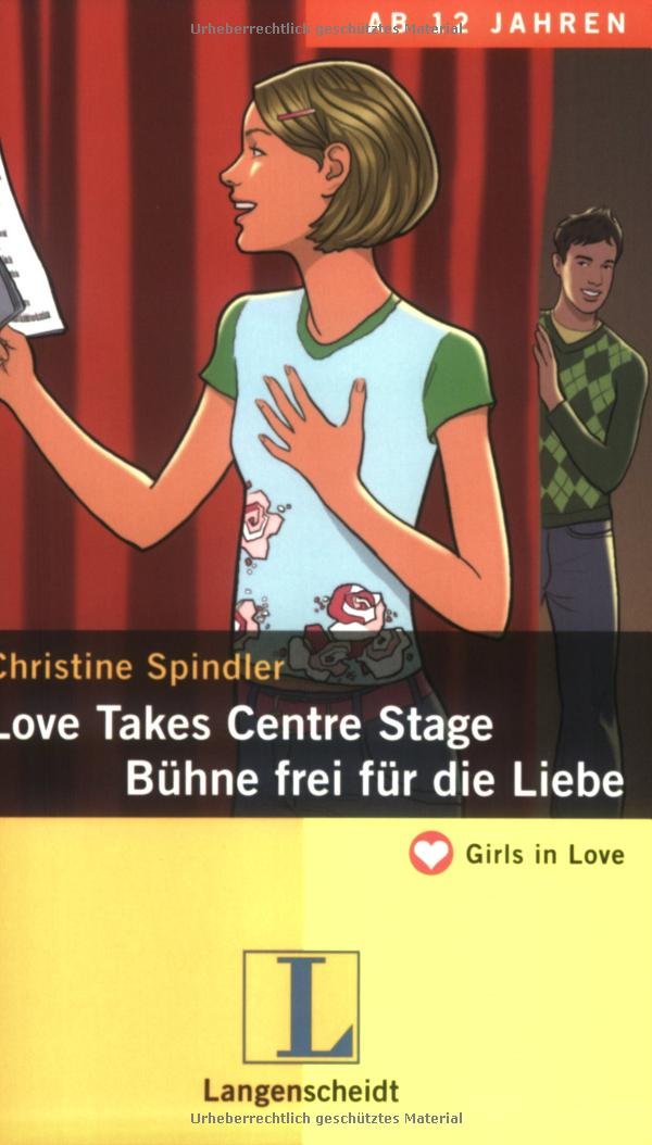 Love Takes Centre Stage - Bühne frei für die Liebe (Girls in Love) Study Guides