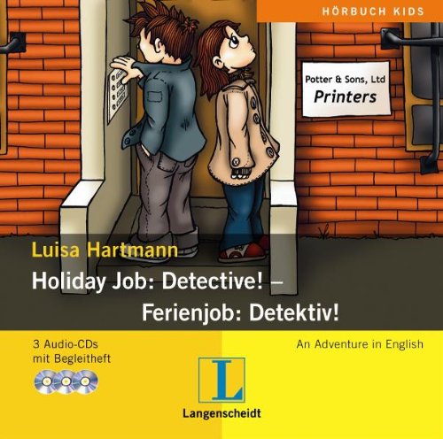 Holiday Job: Detective! - Ferienjob: Detektiv! - Hörbuch (3 Audio-CDs mit Begleitheft) Business, Finance & Career