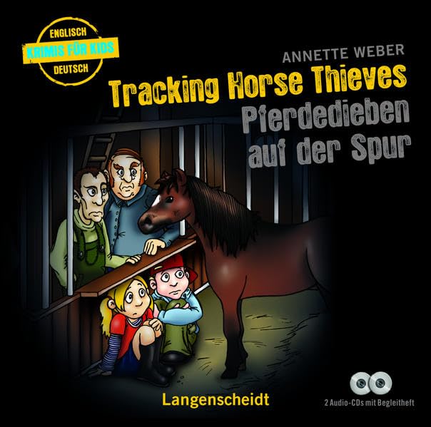 Tracking Horse Thieves - Pferdedieben auf der Spur - Hörbuch (2 Audio-CDs mit Begleitheft): Ein deutsch-englischer Krimi (Langenscheidt Hörbücher "Krimis für Kids") Foreign Languages ​​& Dictionaries