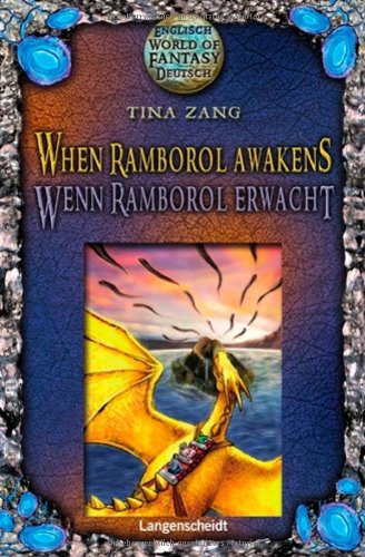 When Ramborol Awakens - Wenn Ramborol erwacht: Ein deutsch-englischer Fantasyroman Study Guides