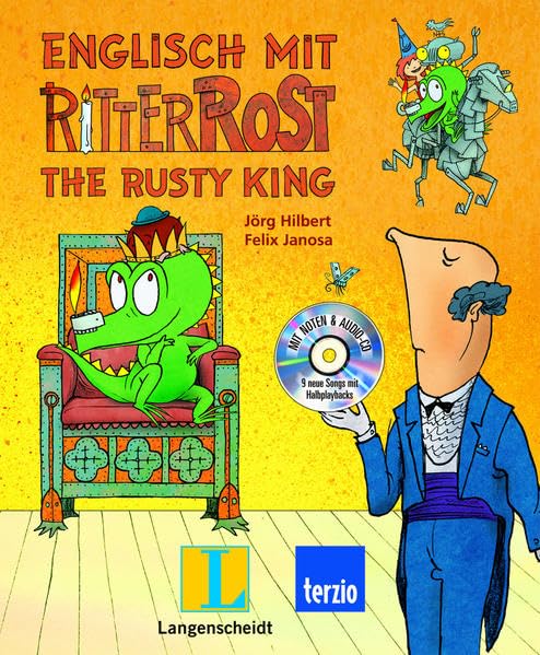 Langenscheidt Englisch mit Ritter Rost - The Rusty King - Bilderbuch mit Audio-CD: Die Lernsoftware zum spielerischen Englischlernen: Eine Lern-Geschichte mit viel Musik. Für Kinder im Grundschulalter Foreign Languages ​​& Dictionaries