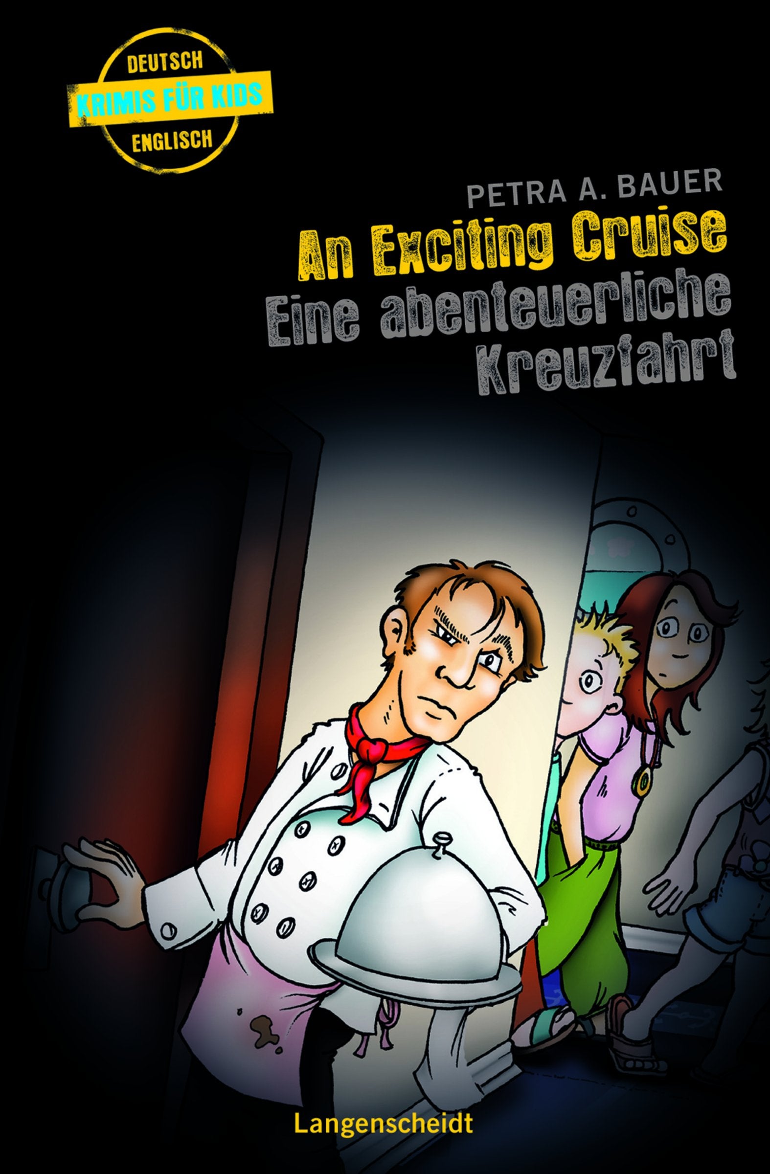 An Exciting Cruise - Eine abenteuerliche Kreuzfahrt Study Guides