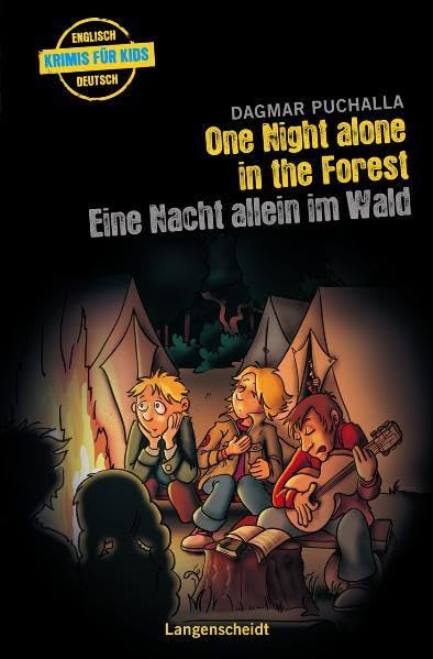 One Night Alone in the Forest - Eine Nacht allein im Wald: Ein deutsch-englischer Krimi (Krimis für Kids) Foreign Languages ​​& Dictionaries