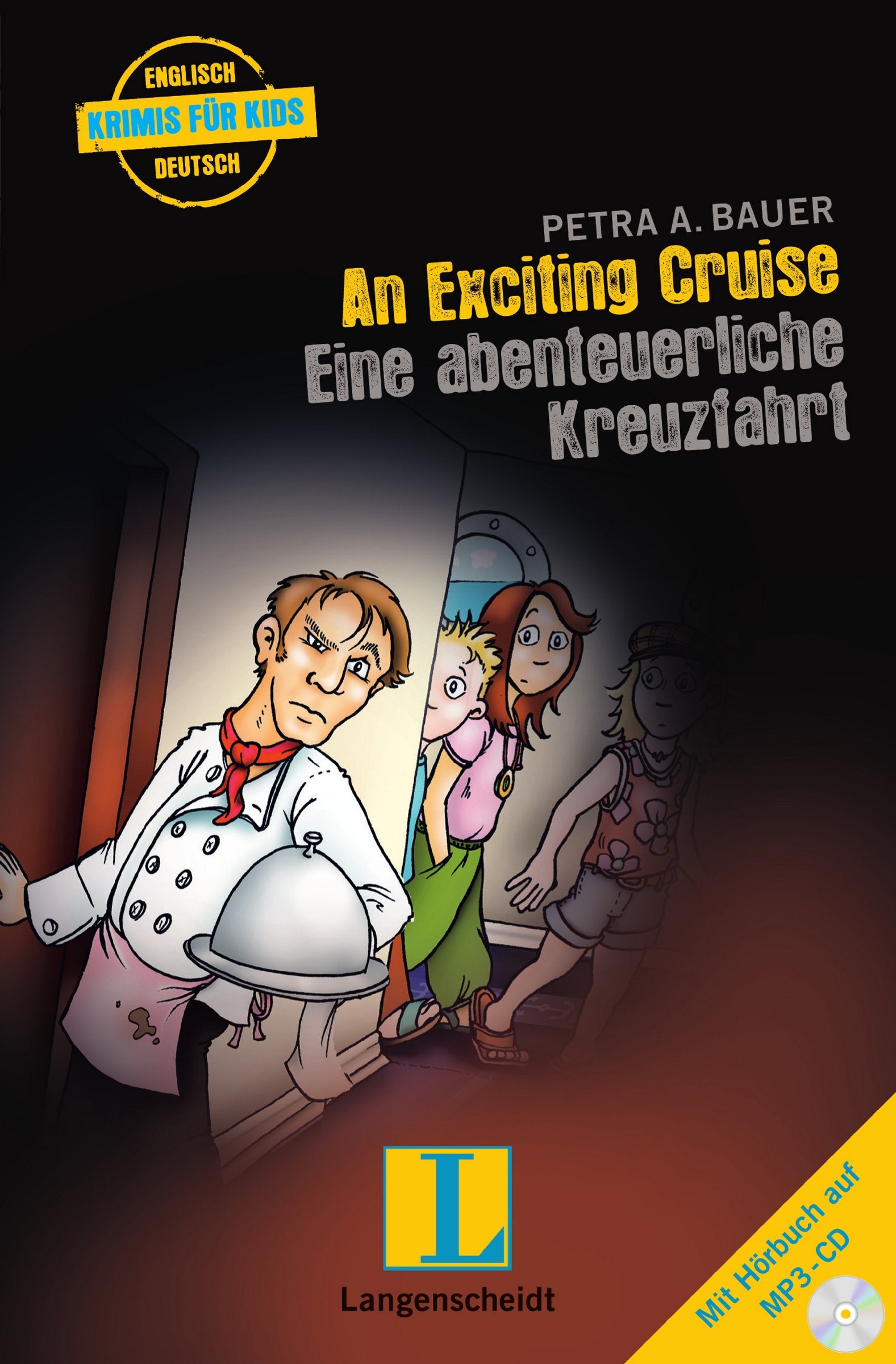 An Exciting Cruise - Eine abenteuerliche Kreuzfahrt Novels & Short Stories