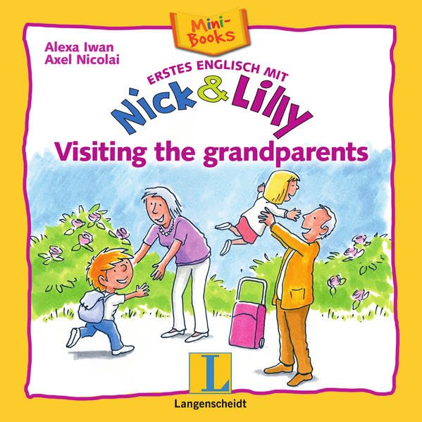 Nick and Lilly: Visiting the grandparents: Mini-Books Non-fiction