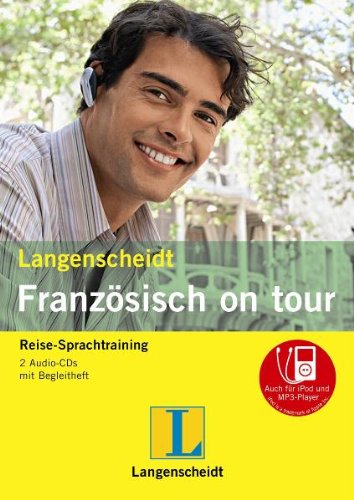 Langenscheidt Französisch on tour - 2 Audio-CDs mit Begleitheft: Reise-Sprachtraining Learning & Reference