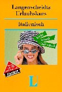 Langenscheidts Urlaubskurs, m. Cassette u. Audio-CD, Italienisch Books