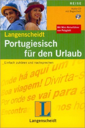 Langenscheidt Portugiesisch für den Urlaub - Audio-CD mit Begleitheft: Einfach zuhören und nachsprechen: Einfach hören und sprechen Books