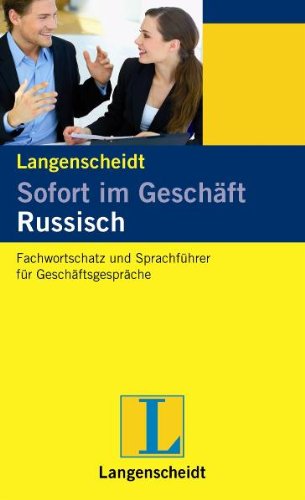 Sofort im Geschäft Russisch: Fachwortschatz und Sprachführer für Geschäftsgespräche, Deutsch und Russisch Law
