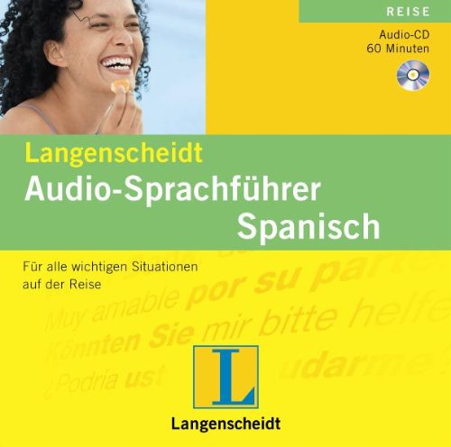 Langenscheidt Audio-Sprachführer Spanisch: Für alle wichtigen Situationen auf der Reise: Für alle wichtigen Stituationen auf der Reise Learning & Reference