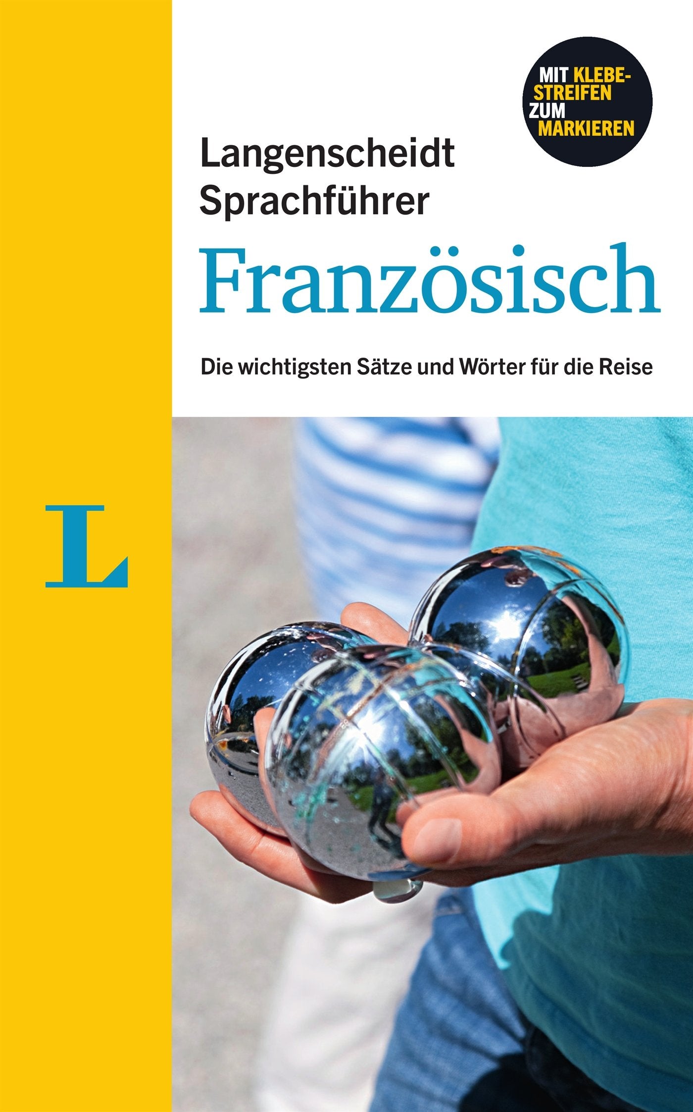 Langenscheidt, Sprachführer Französisch: Die wichtigsten Sätze und Wörter für die Reise: Die wichtigsten Sätze und Wörter für die Reise. Mit Klebestreifen zum Markieren. inklusive eBook-Download Foreign Languages ​​& Dictionaries