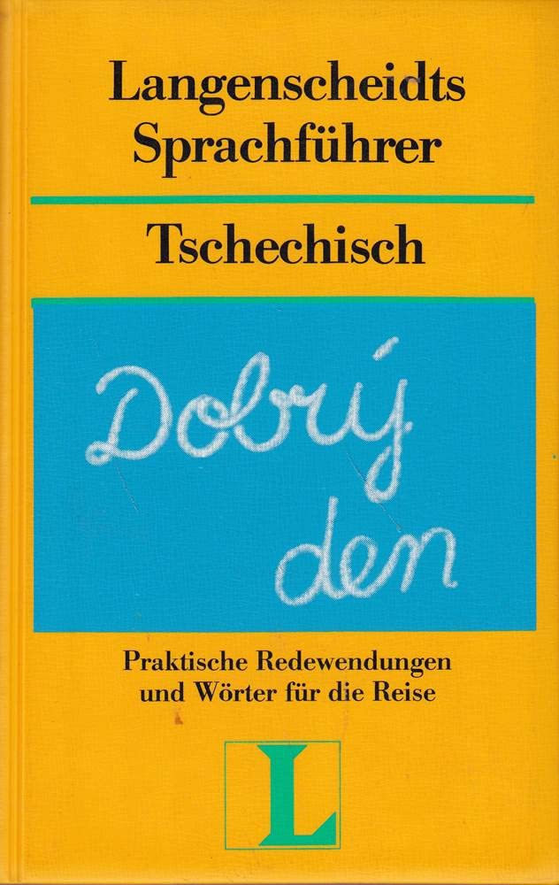Langenscheidt Sprachführer. Für alle wichtigen Situationen im Urlaub / Langenscheidt Sprachführer. Für alle wichtigen Situationen im Urlaub: Tschechisch Foreign Languages ​​& Dictionaries