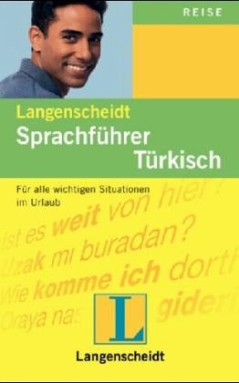 Langenscheidt Sprachführer. Für alle wichtigen Situationen im Urlaub / Langenscheidt Sprachführer. Für alle wichtigen Situationen im Urlaub: Türkisch Foreign Languages ​​& Dictionaries