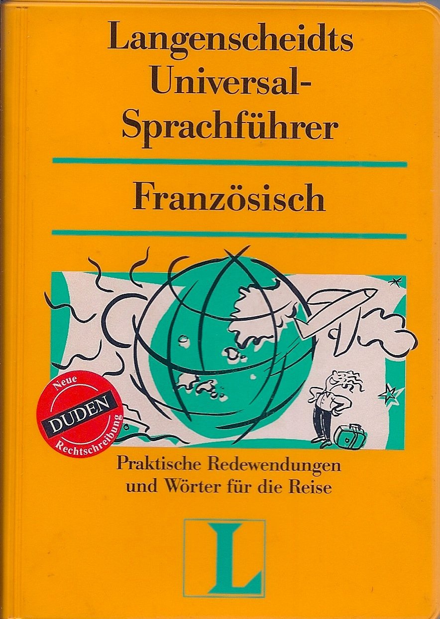 Langenscheidt Universal-Sprachführer: Langenscheidts Universal-Sprachführer, Französisch Leisure, Home & Garden
