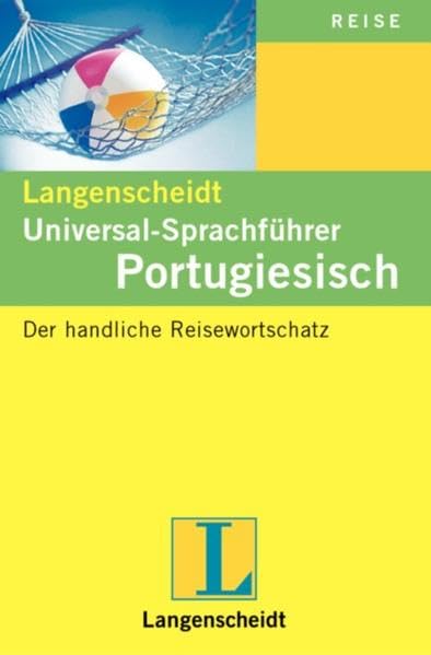 Langenscheidt Universal-Sprachführer: Langenscheidts Universal-Sprachführer, Portugiesisch Leisure, Home & Garden
