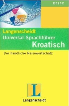 Product Image: Kroatisch. Universal - Sprachführer. Langenscheidt