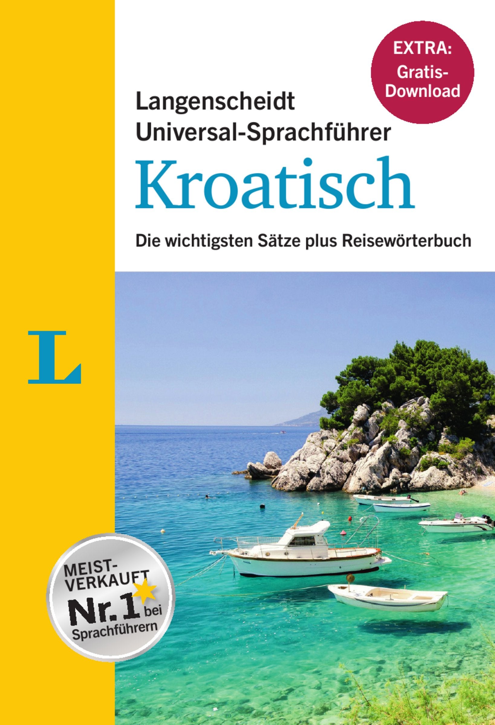 Langenscheidt Universal-Sprachführer Kroatisch - Buch inklusive E-Book zum Thema "Essen & Trinken": Die wichtigsten Sätze plus Reisewörterbuch Leisure, Home & Garden