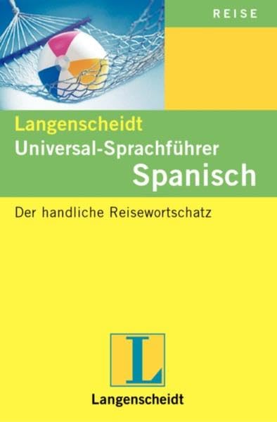 Langenscheidt Universal-Sprachführer: Langenscheidts Universal-Sprachführer, Spanisch Leisure, Home & Garden Books